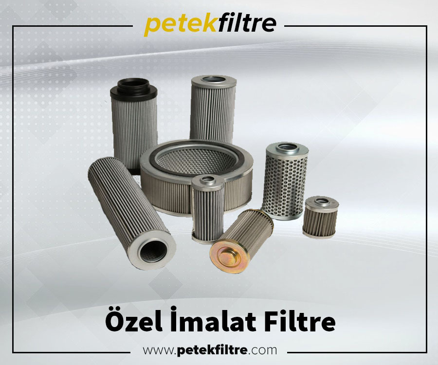 özel imalat filtre